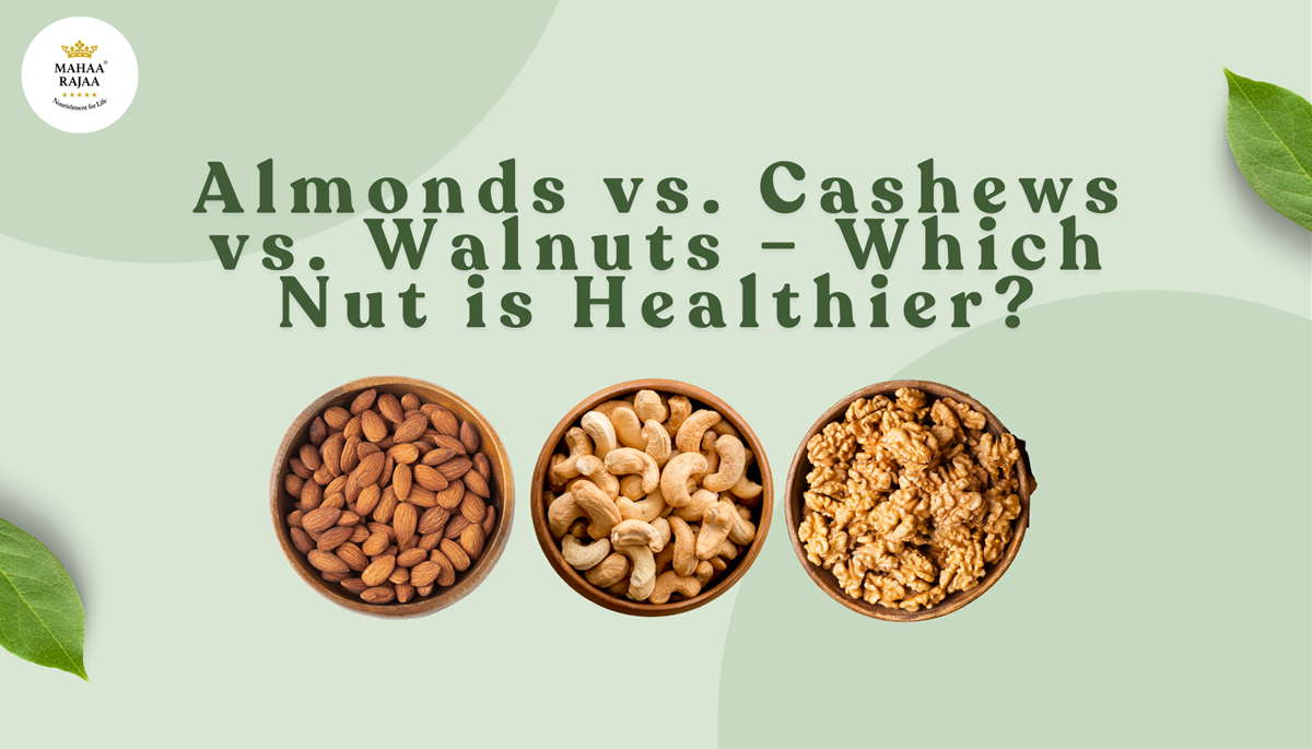 Almonds vs. Cashews vs. Walnuts – Which Nut is Healthier?