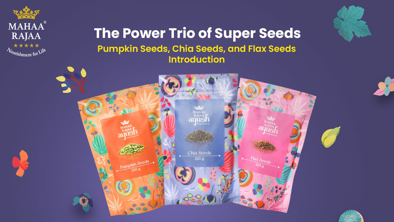 Subaa Rao Seeds The Power Trio of Super Seeds: Pumpkin Seeds, Chia Seeds, and Flax See ...