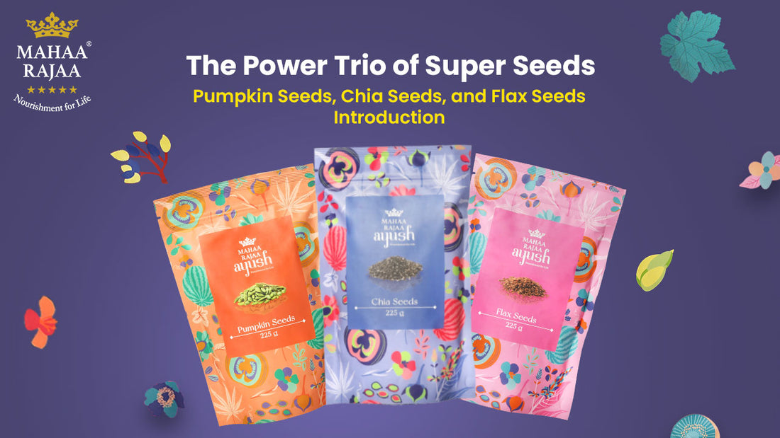 The Power Trio of Super Seeds: Pumpkin Seeds, Chia Seeds, and Flax Seeds