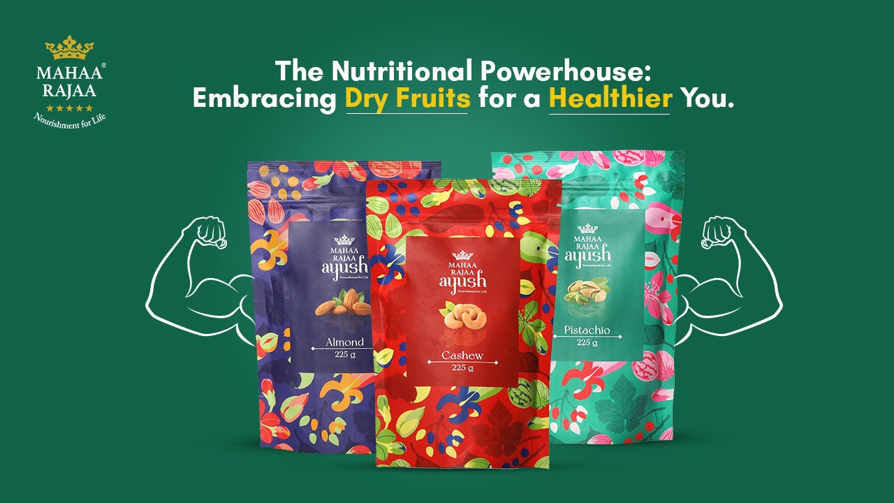 The Nutritional Powerhouse: Embracing Dry Fruits for a Healthier You